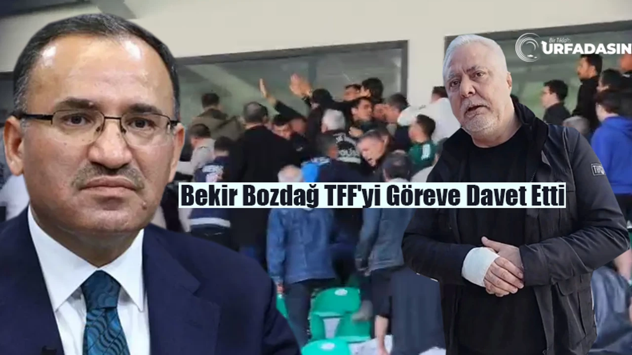 Şanlıurfa Milletvekili Bekir Bozdağ Şanlıurfaspor Kulüp Başkanı ve Yöneticilerine Saldırıya Tepki Gösterdi
