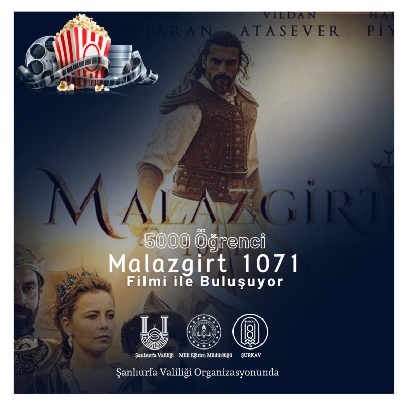 5000 Genç Malazgirt 1071 Filmi İle Buluşacak