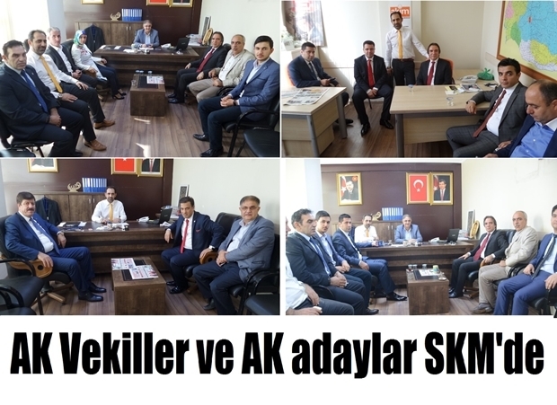 AK Vekiller ve AK adaylar: SKM, yüzümüzü AK ediyor