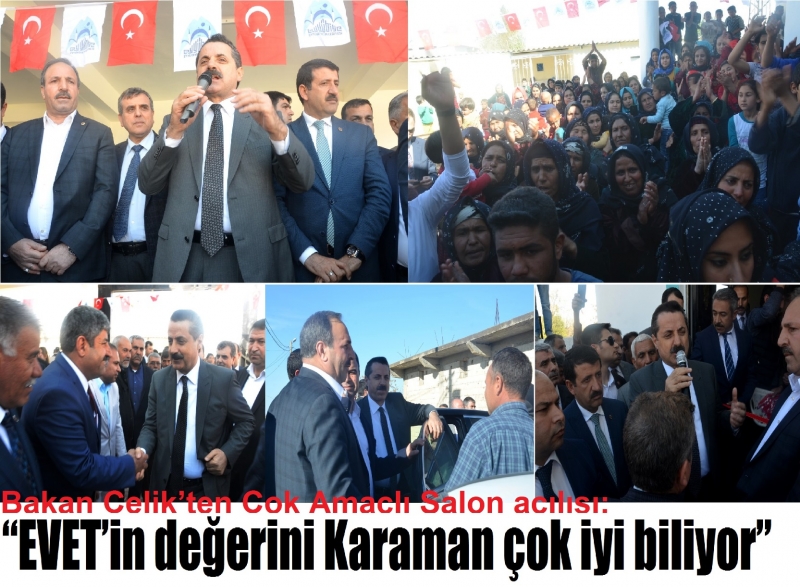 Bakan Çelik’ten Çok Amaçlı Salon açılışı;  “EVET’in değerini Karaman çok iyi biliyor”