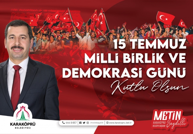 BAŞKAN BAYDİLLİ'DEN 15 TEMMUZ DEMOKRASİ VE MİLLİ BİRLİK GÜNÜ MESAJI