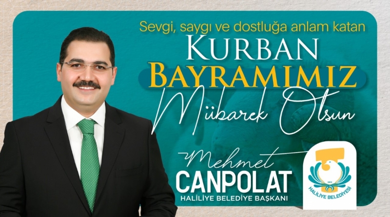 BAŞKAN CANPOLAT: BAYRAMIMIZ MÜBAREK OLSUN