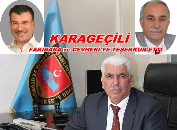 BAŞKAN KARAGEÇİLİ FAKIBABA ve CEVHERİ’YE TEŞEKKÜR ETTİ