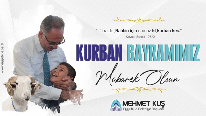 BAŞKAN KUŞ’TAN KURBAN BAYRAMI MESAJI