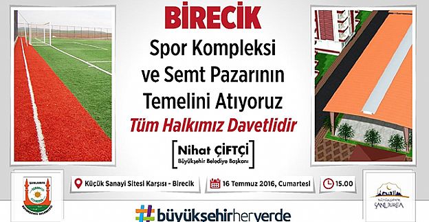 BİRECİK, MODERN SPOR KOMPLEKSİ VE SEMT PAZARINA KAVUŞUYOR